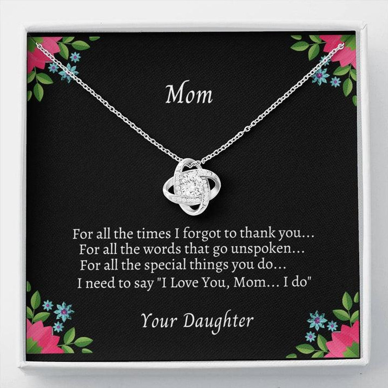 "To My Mom For All The Times Love Knot Necklace"