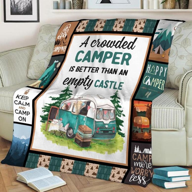 A Crowded Camper Is Better Than An Empty Castle Blanket, Christmas Gift For Camper, Anniversary Gift, Camping Blanket, Outdoor Blanket