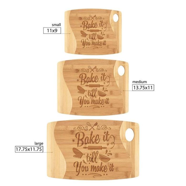 Bake It Till You Make It Organic Bamboo Cutting Board Laser Etched Wood Cute Funny Baking Pun Birthday Christmas Gift for Women Mom Grandma