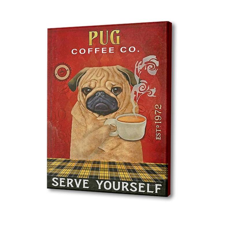 Coffee Company Pug Serve Yourself Canvas | Wall Art