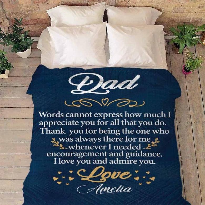 Dad I Love You And Admire You, Customized Blanket For Father's Day, Gift For Him, Fleece Blanket, Personalized Gift For Dad, Dad's Gift