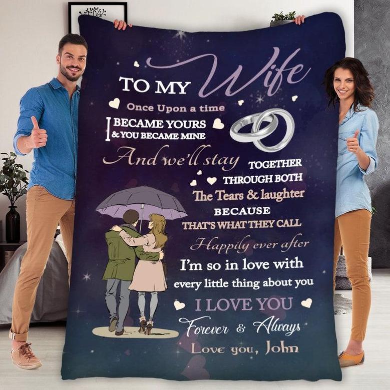 Gift For Anniversary, Valentine's Day, Birthday, Couple Fleece Blanket, To My Wife Forever And Always, Customized Blanket For Couples