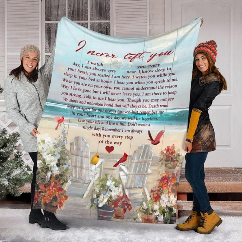 I Never Let You Go Blanket, Special Blanket, Anniversary Gift, Christmas Memorial Blanket Gift Friends and Family Gift