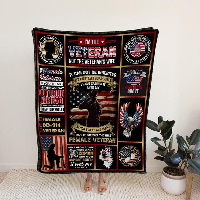 I'm The Veteran Not The Veteran Wife Blanket, American Army Blanket, America Blanket - Gift Blanket, Christmas Blanket