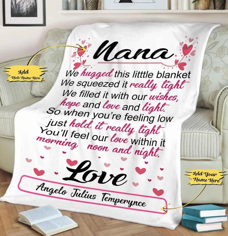 Nana We Hugged This Blanket, Customized Blanket For Nana/Grandma/ Grandpa/Gigi, Custom Gift, Fleece Blanket, Christmas Gift For Nana/Grandma
