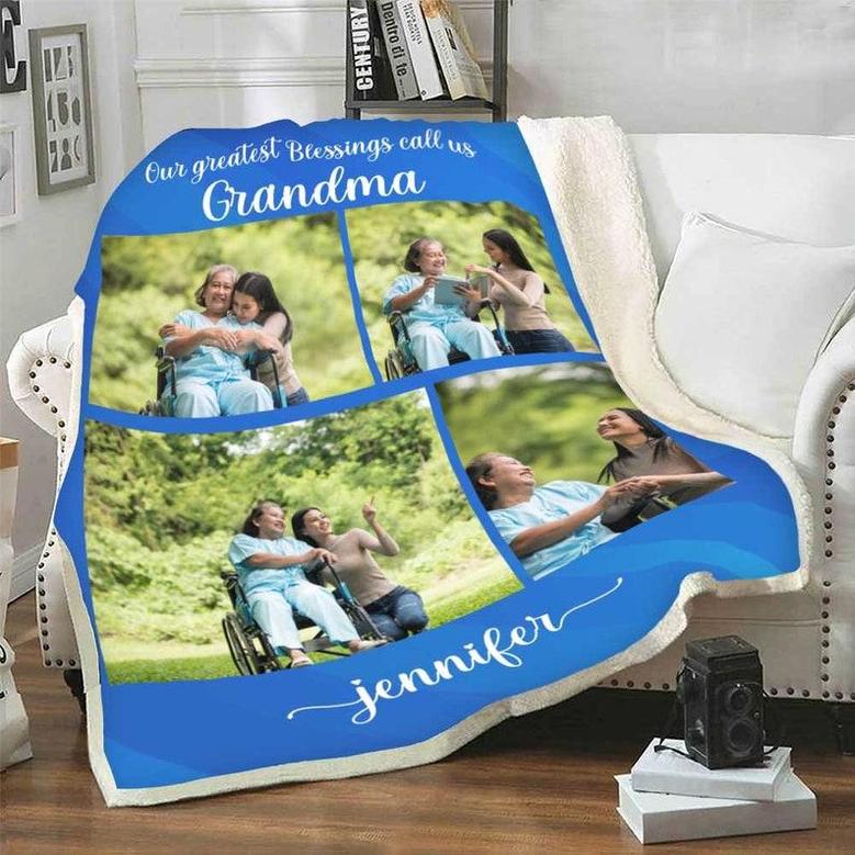 Our Greatest Blessings Call Me Grandma, Grandpa, Mom, Mama, Nana, Customized Gift For Grandparent's Day, Christmas, Birthday, Fleece Blanket