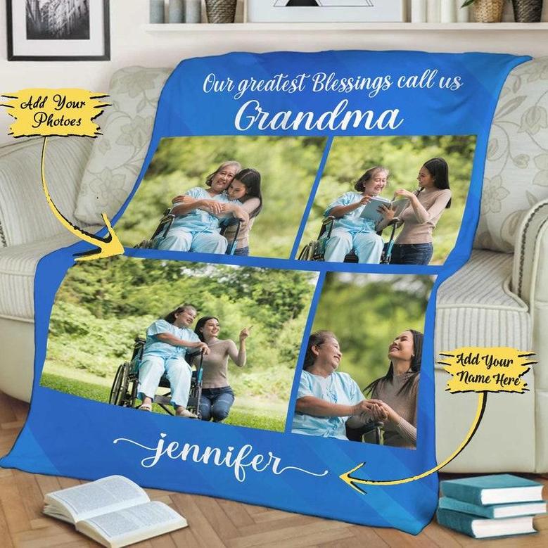 Our Greatest Blessings Call Me Grandma, Grandpa, Mom, Mama, Nana, Customized Gift For Grandparent's Day, Christmas, Birthday, Fleece Blanket