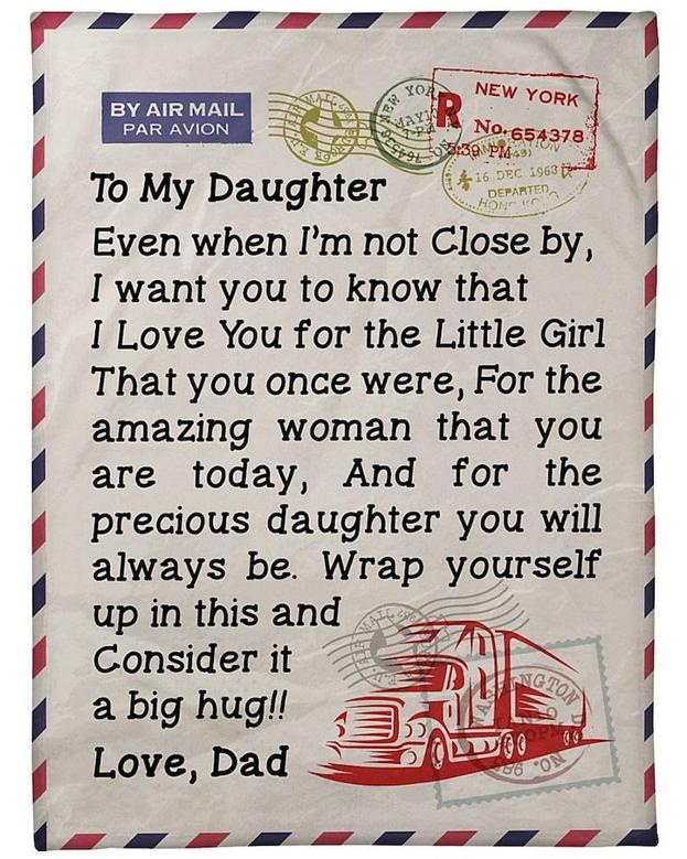 Personalized Love Letter To Daughter From Dad Truck Driver| Fleece Sherpa Woven Blankets| Gifts For Daughter
