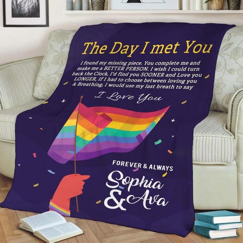 The Day I Met You I Found My Missing My Piece Customized Blanket For Gay/Lesbian Couples, Custom Gift For LGBT Couples, Pride Month Gift