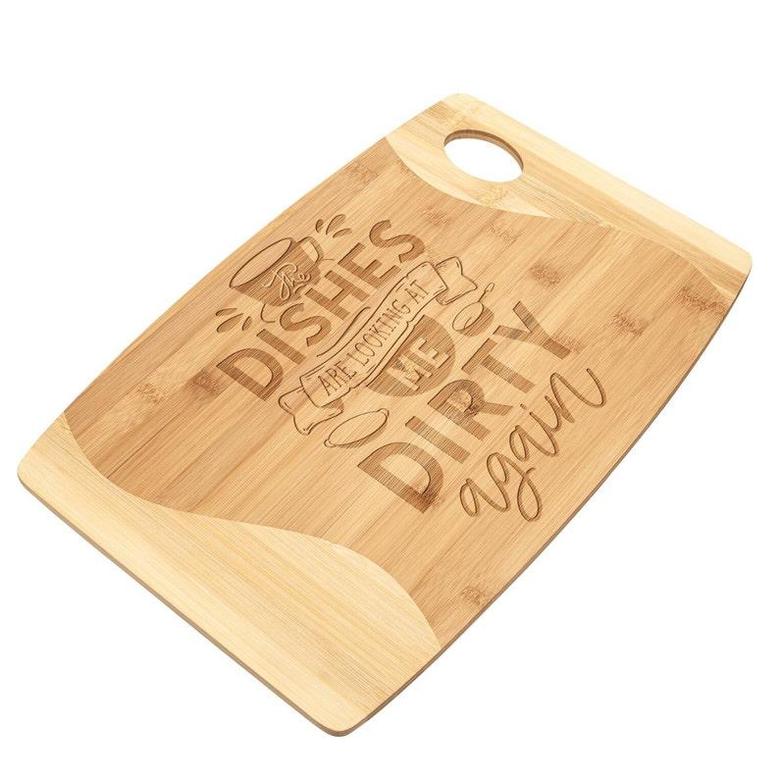 The Dishes Are Looking at Me Dirty Again Bamboo Cutting Board Laser Engraved Funny Rustic Farmhouse Kitchen Decor Table Serving Platter Tray