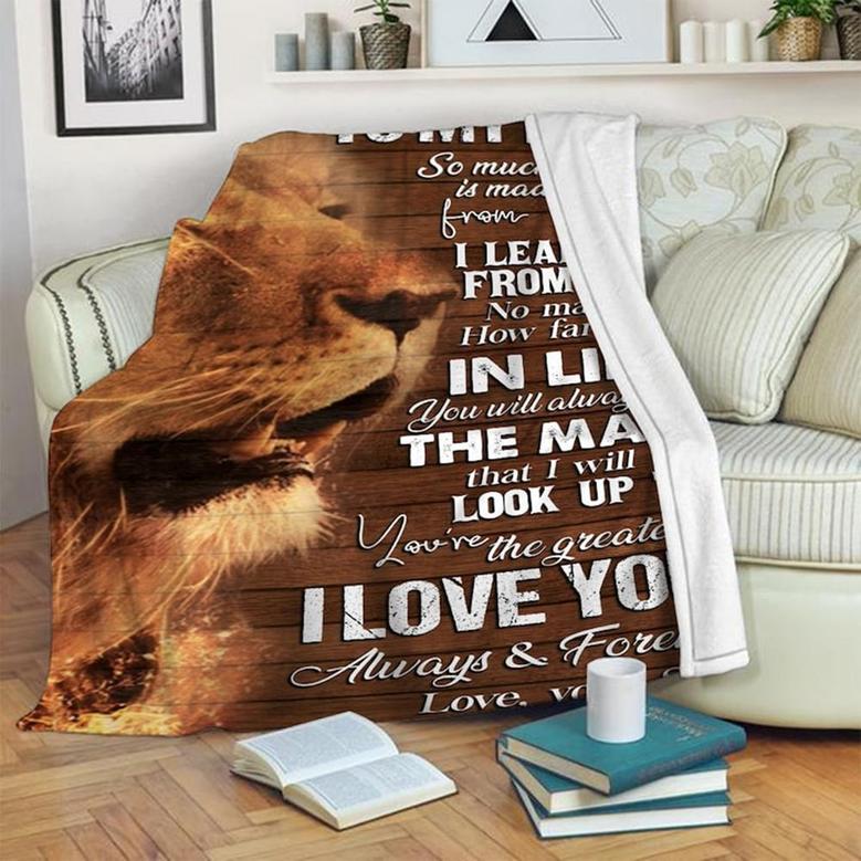 To My Dad Love From Son Lion Blanket, Fleece Sherpa Mink Blankets, Christmas Gift For Father, Anniversary Gift