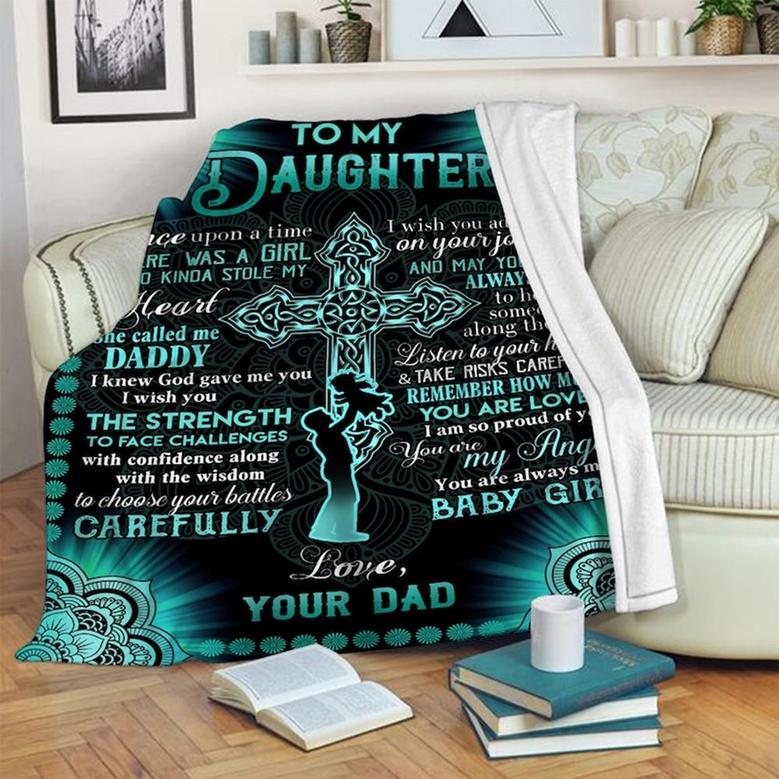 To My Daughter From Dad Blanket, Gift For Birthday Girl, Anniversary Gift, Daughter Blanket, Gift for Daughter