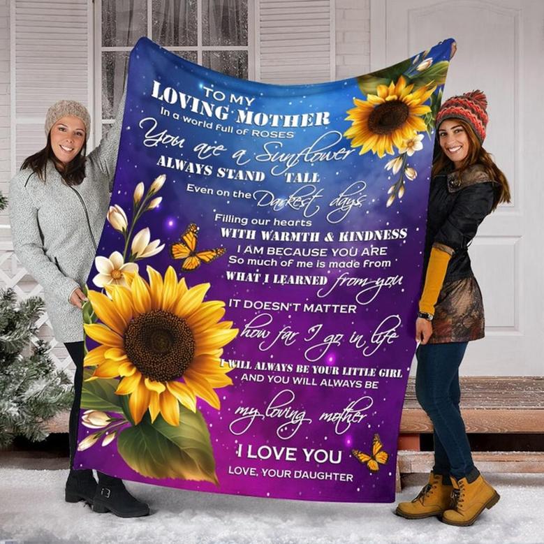 To my Loving Mother You Are Sunflower Blanket, Mother's Day Gifts, Christmas Gift For Mother, Anniversary Gift, Mom Blanket