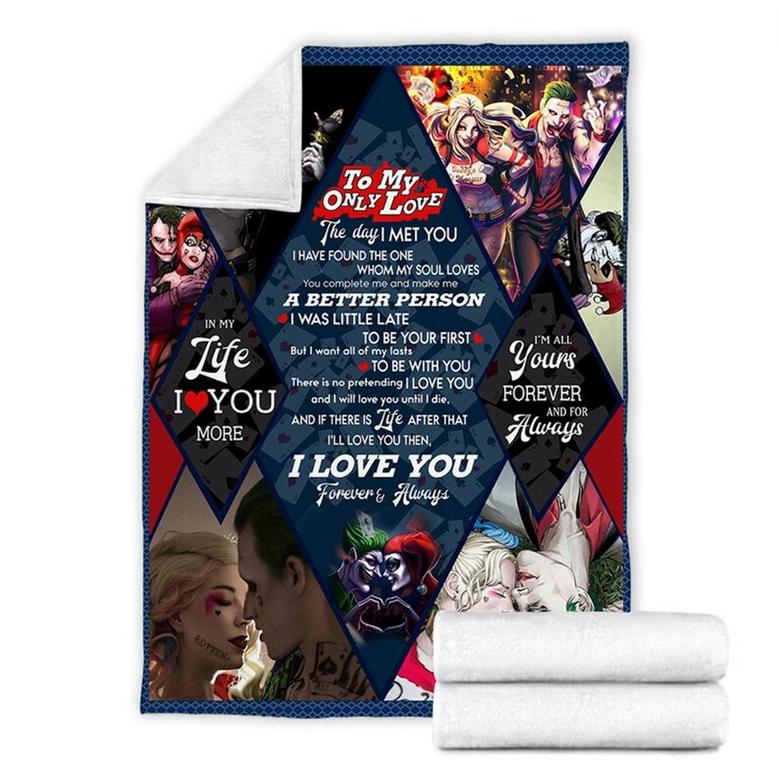 To My Only Love Harley Quinn And Joker Blanket, Fleece Sherpa Mink Blankets, Gift For Him Her, Anniversary Gift