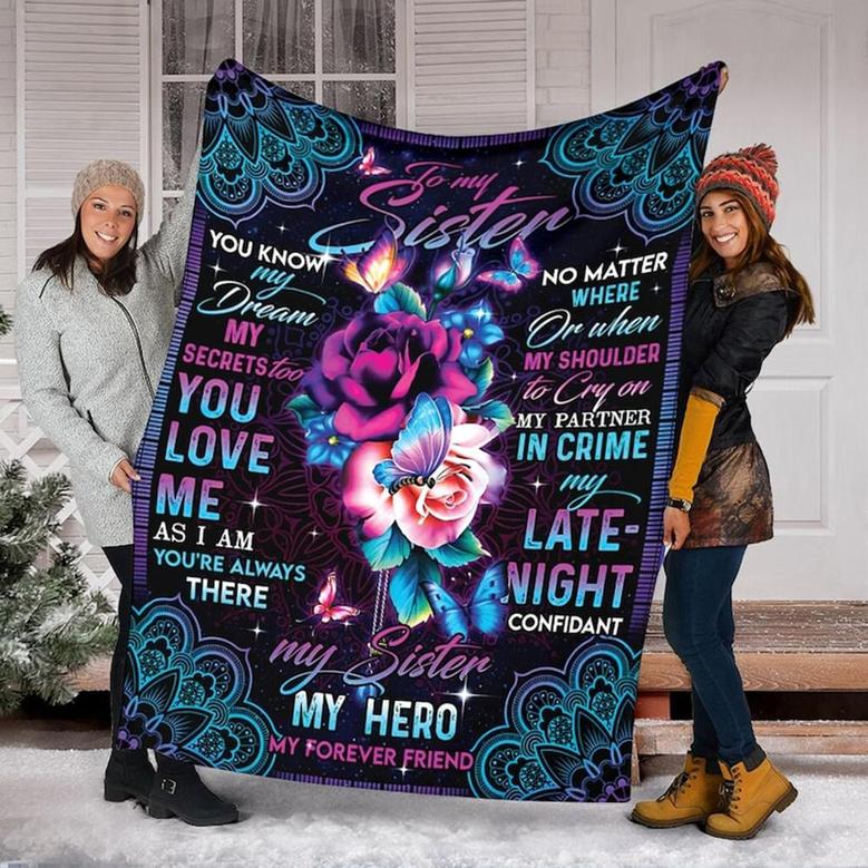 To My Sister My Hero Blanket, Fleece /Sherpa/ Mink Blankets, Christmas Gift For Sister, For Girl