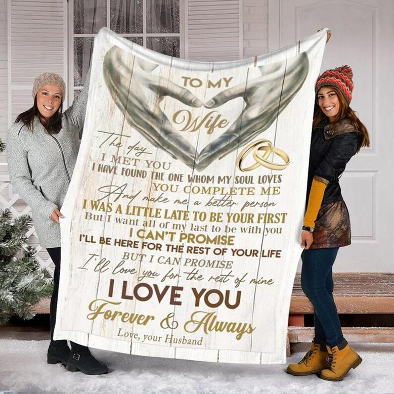 To My Wife I Love You Forever And Always Blanket, Mother's Day Gifts, Christmas Gift For Wife, Anniversary Gift, Wife Blanket