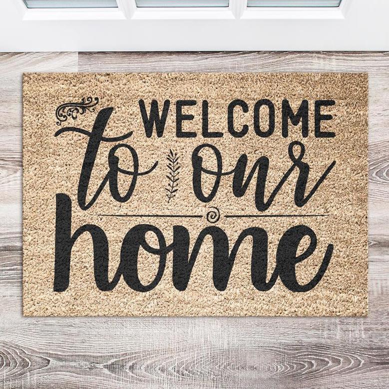 Welcome To Our Home Doormat | Welcome Doormats | Home Decor