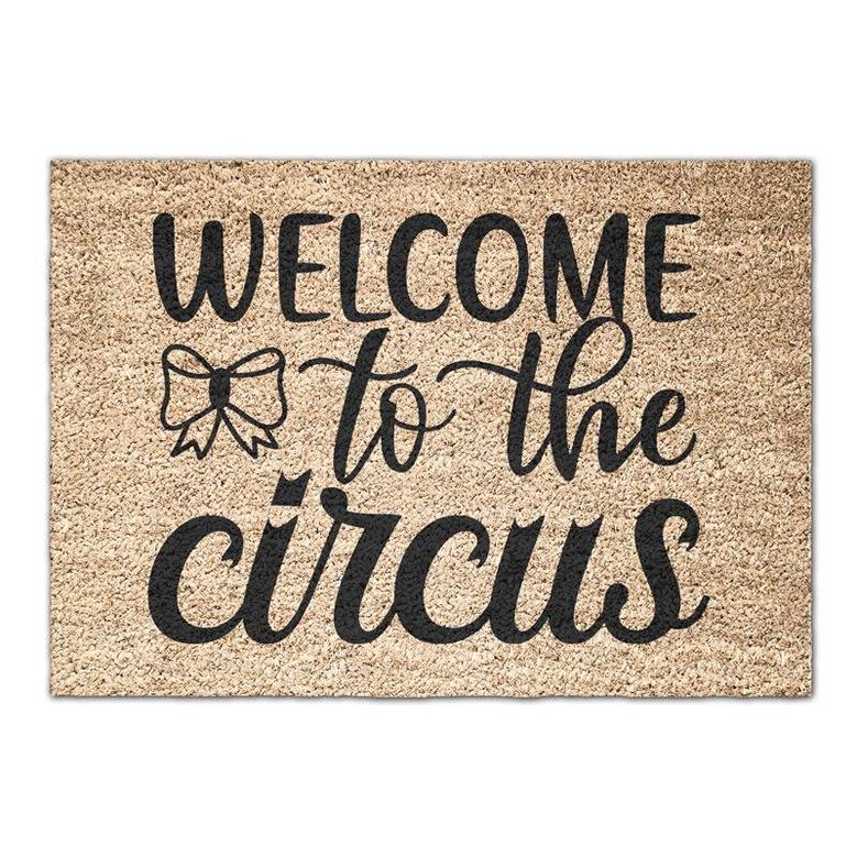 Welcome To The Circus Doormat | House Decor