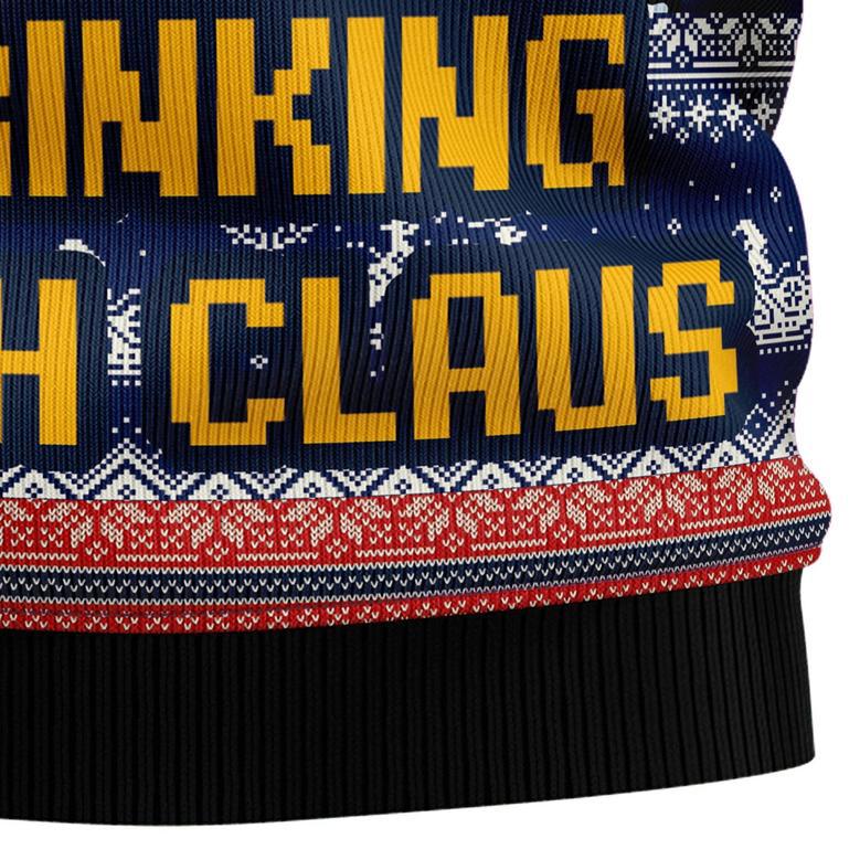 Aint No Laws When You're Drinking With Claus Ugly Sweater