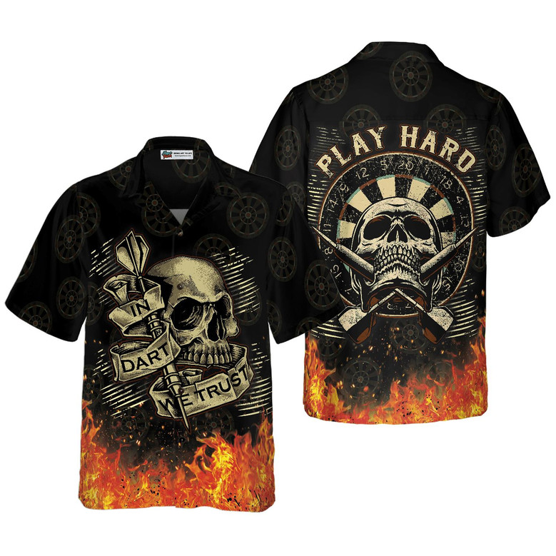 Darts Hawaiian Shirt Flame Skull, In Dart We Trust Play Hard, Colorful Summer Aloha Shirt For Men Women, Perfect Gift For Friend, Family, Husband