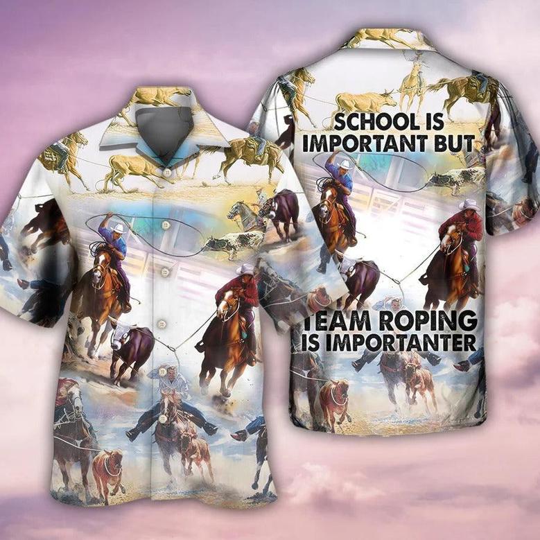 Horse Hawaiian Shirts For Summer - School Is Important But Team Roping Is Important Hawaiian Shirt - Perfect Gift For Men, Horse Racing Lovers