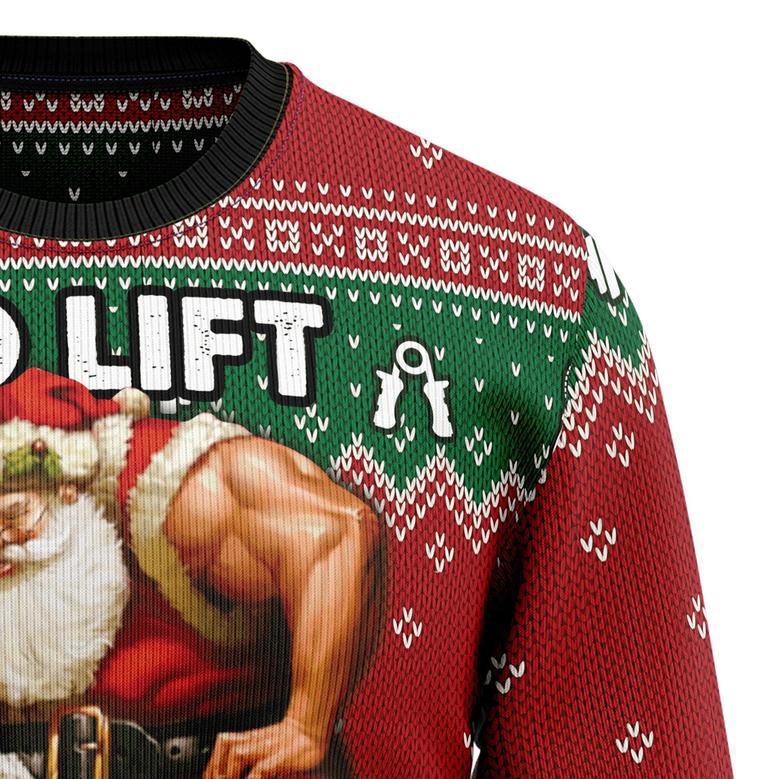 No Lift No Gift Ugly Christmas Sweater For Men And Women