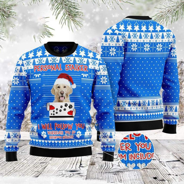 Personal Stalker Golden Retriever I Will Follow You Funny Ugly Sweater