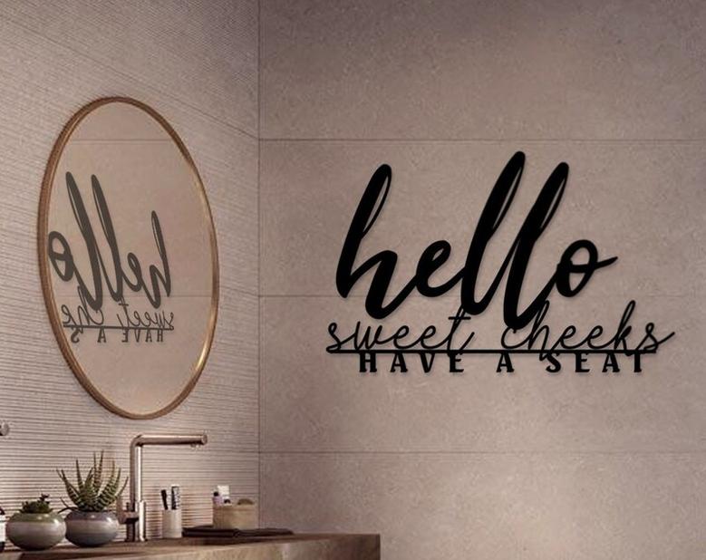 Custom Hello Sweet Cheeks Metal Wall Art, Premium Wall Sign for House, Bathroom Metal Wall Decor