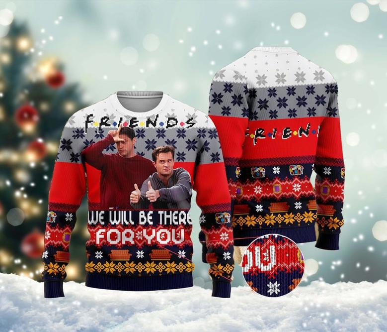 Friends We Will Be There For You Ugly Xmas Sweater, Friends All Over Print Sweatshirt