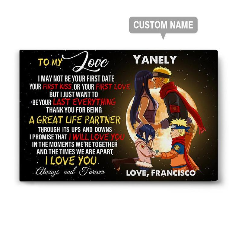 Custom I May Not Be Your First Love Canvas | Custom Name | Gifts For Couple Anniversary Personalized l Canvas