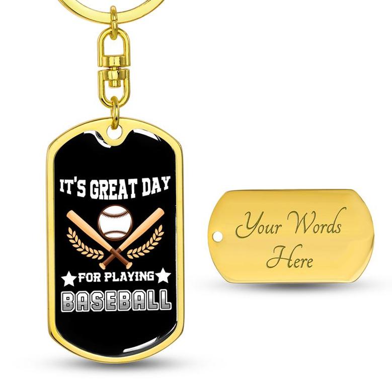 Custom Great Day For Playing Baseball Keychain With Back Engraving | Birthday Gifts For Baseball Lover | Personalized Baseball Dog Tag Keychain