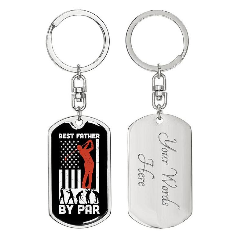 Custom Best Father By Par Keychain With Back Engraving | Birthday Gift | Personalized Dad Dog Tag Keychain