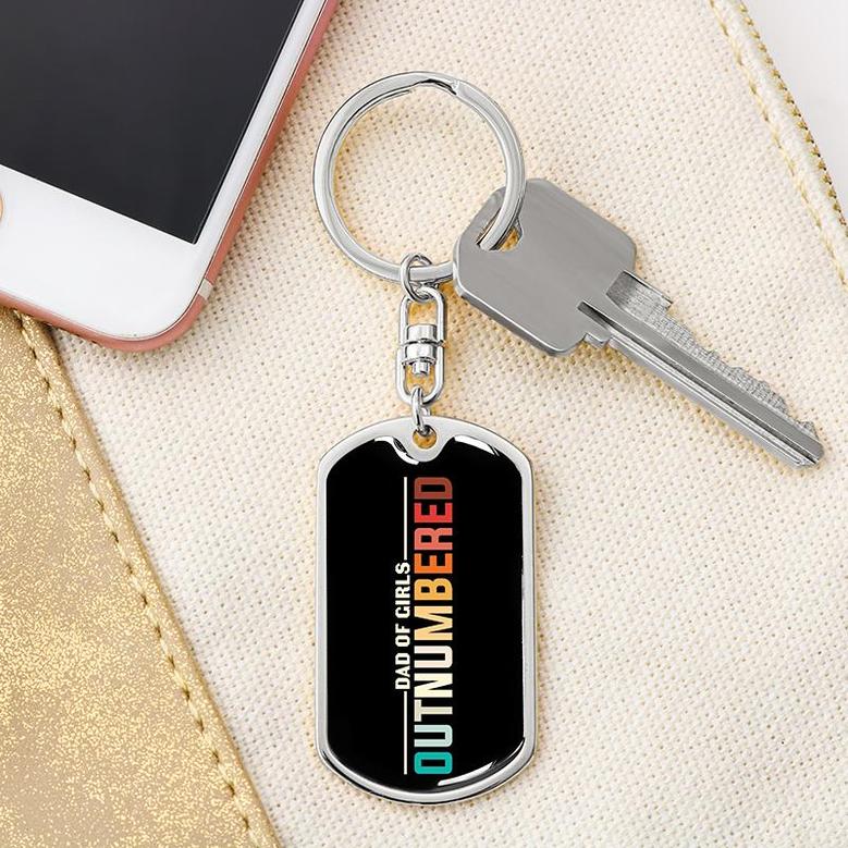 Custom Dad Of Girls Outnumbered Keychain With Back Engraving | Birthday Gift For Dad | Personalized Dad Dog Tag Keychain