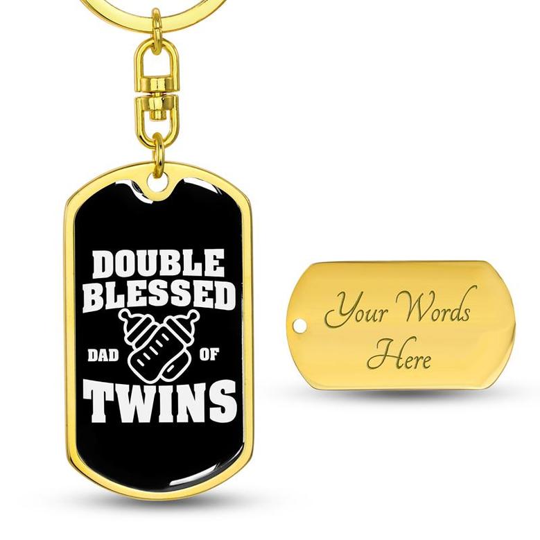 Custom Double Blessed Dad Of Twins Keychain With Back Engraving | Birthday Gifts For Dad | Personalized Dad Dog Tag Keychain