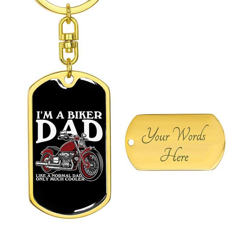 Custom I Am A Biker Dad Keychain With Back Engraving | Birthday Gift For Dad | Personalized Dad Dog Tag Keychain