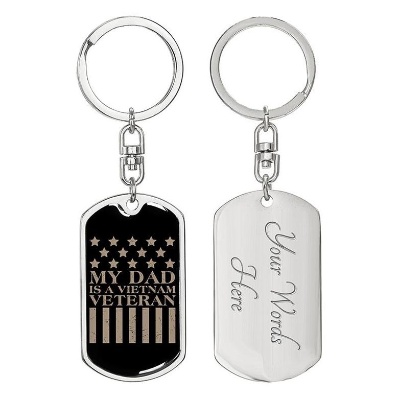 Custom My Dad Is A Vietnam Veteran Keychain With Back Engraving | Birthday Gift For Dad | Personalized Dad Dog Tag Keychain