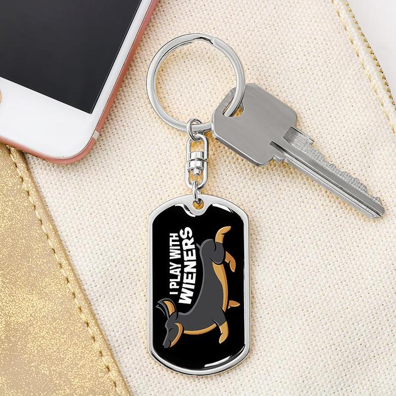 Custom I Play With Wieners Keychain With Back Engraving | Birthday Gift For Dog Lovers | Personalized Dog Dog Tag Keychain