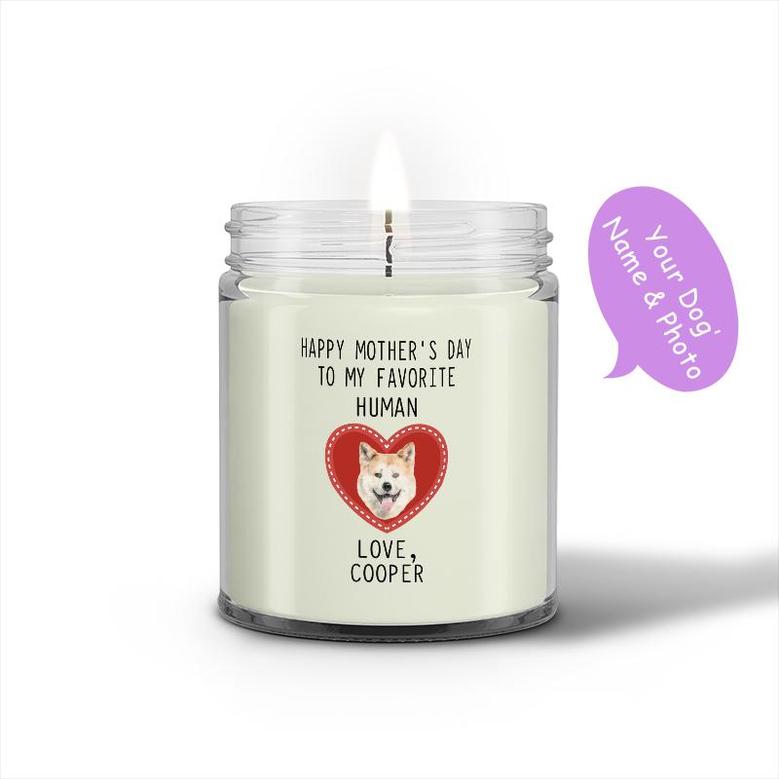Custom Happy Mothers Day To My Favorite Human Dog Photo Candle | Custom Photo | Mothers Day Gift | Personalized Dog Mom Candle