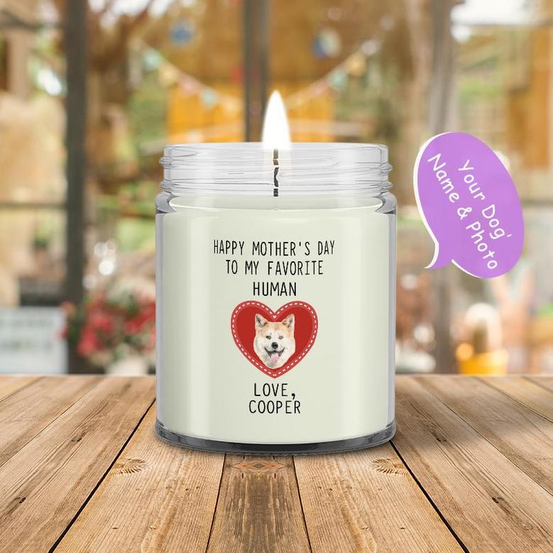 Custom Happy Mothers Day To My Favorite Human Dog Photo Candle | Custom Photo | Mothers Day Gift | Personalized Dog Mom Candle
