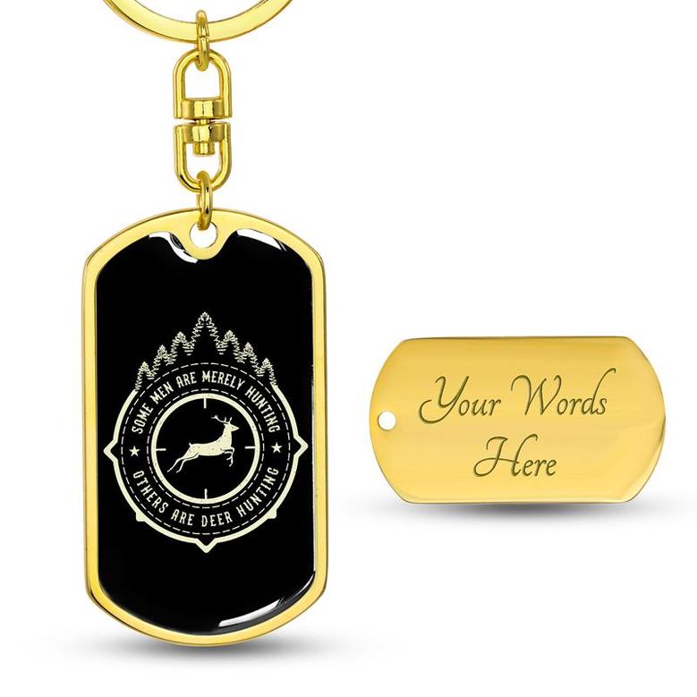 Custom Deer Mens Are Merely Hunting Keychain With Back Engraving | Cool Birthday For Hunting Lover | Personalized Hunting Dog Tag Keychain