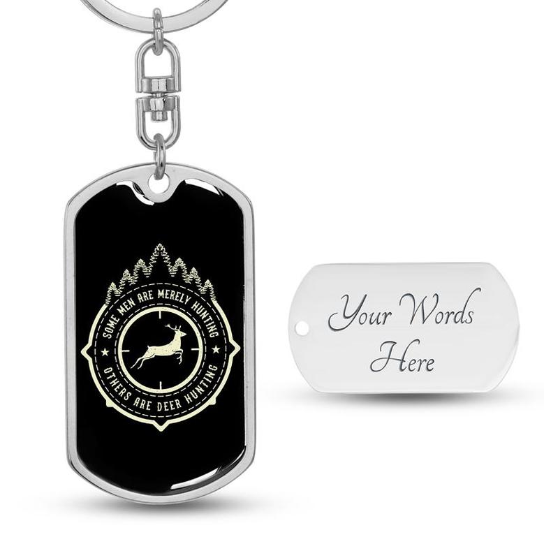Custom Deer Mens Are Merely Hunting Keychain With Back Engraving | Cool Birthday For Hunting Lover | Personalized Hunting Dog Tag Keychain