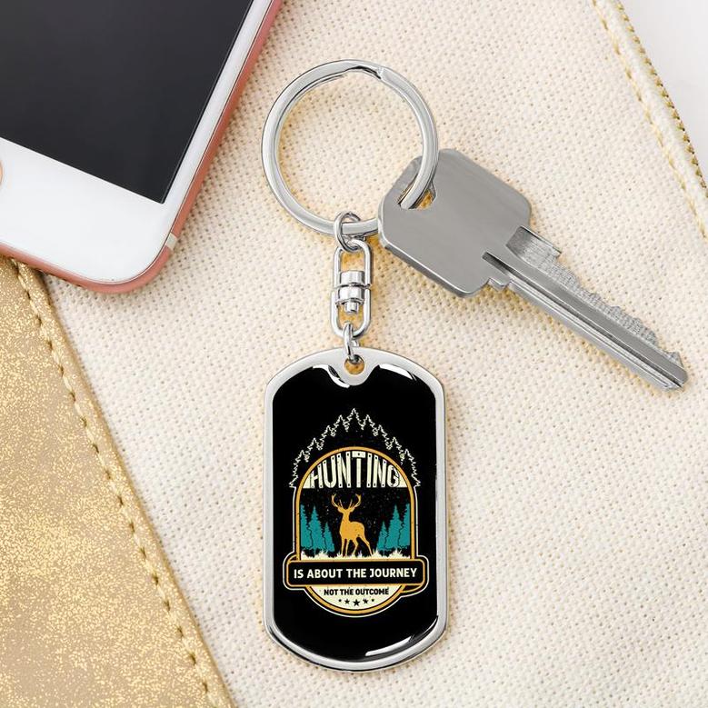 Custom Hunting Not The Outcome Keychain With Back Engraving | Cool Birthday For Hunting Lover | Personalized Hunting Dog Tag Keychain