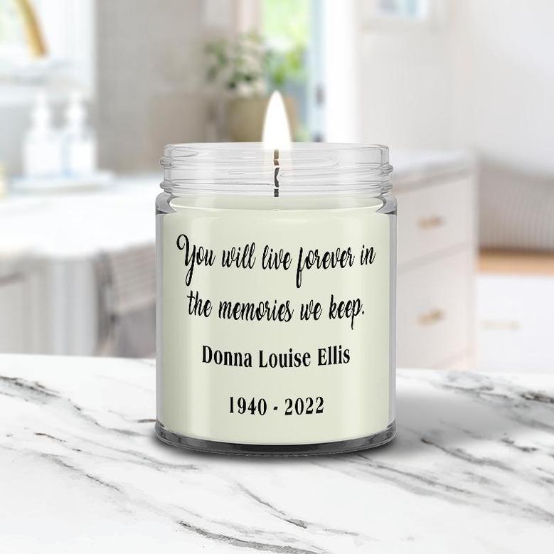 Custom You Will Live Forever In The Memories We Keep Candle | Custom Photo | In Memory Of Mom Gifts | Personalized Mom Memorial Candle