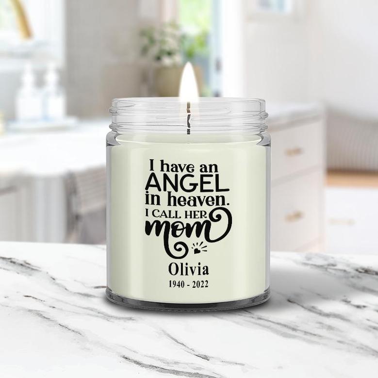 Custom I Have An Angel In Heaven I Call Her Mom Candle | Custom Photo | In Memory Of Mom Gifts | Personalized Mom Memorial Candle