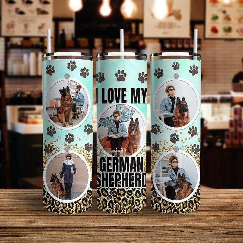 Custom I Love My German Shepherd Dog Skinny Tumbler | Custom Photo | Dog Lovers | Personalized Pets Skinny Tumbler