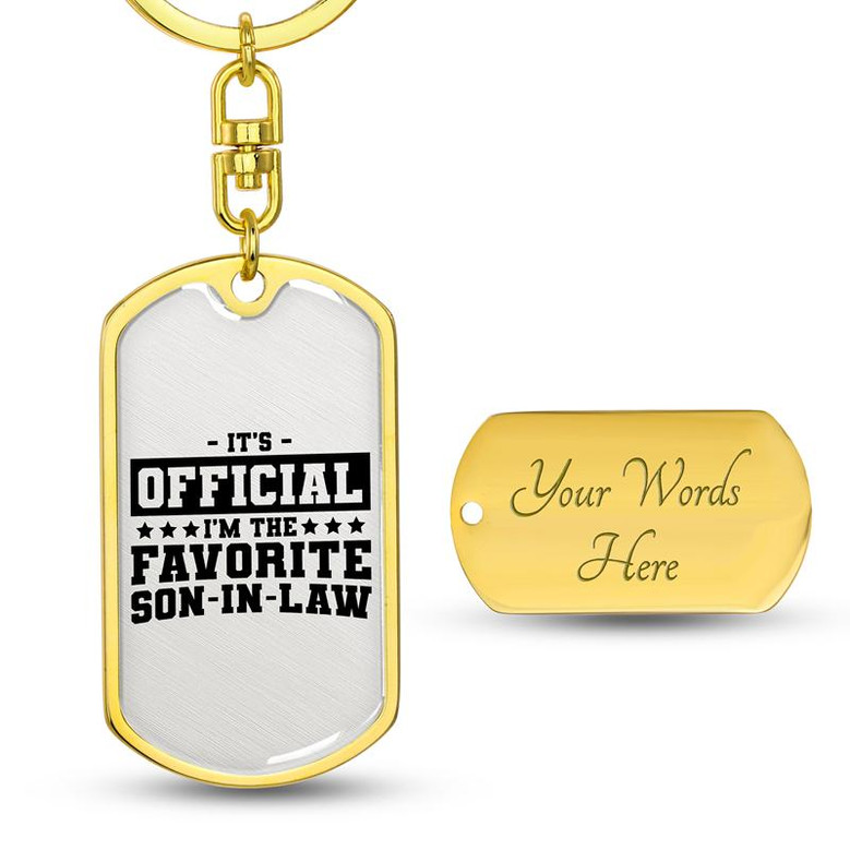 Custom I Am Favorite Son In Law Keychain With Back Engraving | Cool Birthday Gift | Personalized Son Dog Tag Keychain