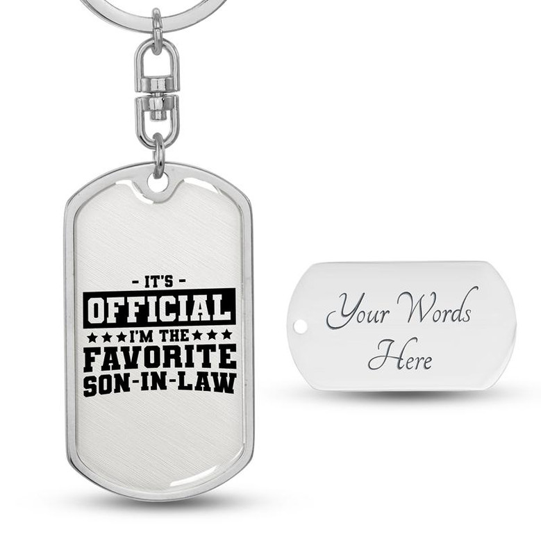 Custom I Am Favorite Son In Law Keychain With Back Engraving | Cool Birthday Gift | Personalized Son Dog Tag Keychain