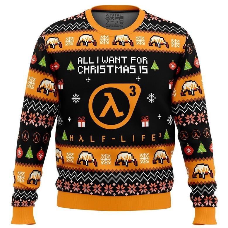 All I Want For Christmas is Half-Life 3 Ugly Christmas Sweater, Ugly Christmas Sweater For Men Women