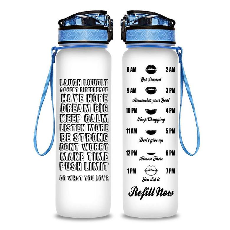 Laugh Loudly Do What You Love Quote Hydro Tracking Bottle