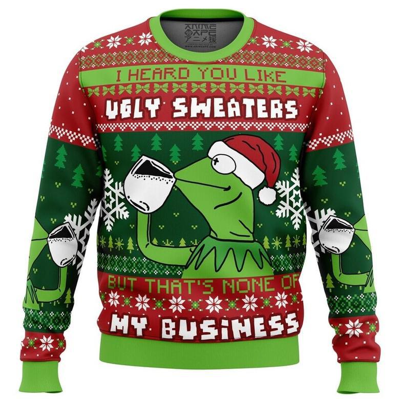 None Of My Business Kermit the Frog Ugly Christmas Sweater, Ugly Christmas Sweater For Men Women